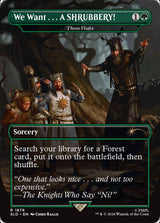 We Want . . . A SHRUBBERY!